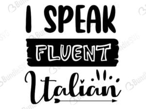 I Speak Fluent Italian Svg