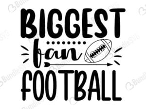 Biggest Fan Football Svg