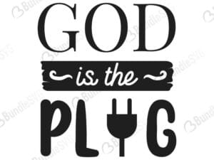 God Is The Plug Svg