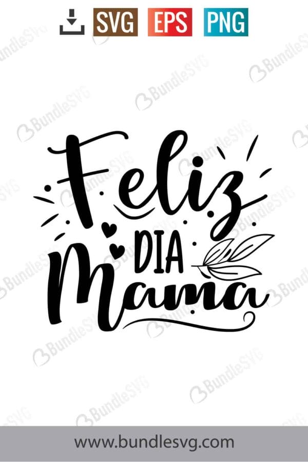 Feliz Dia Mama Svg