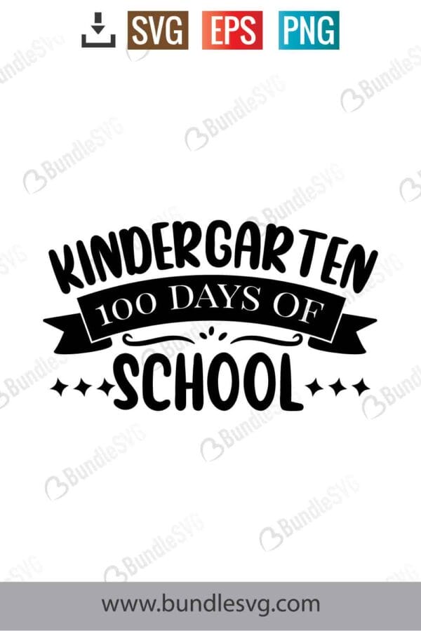 Kindergarten 100 Days Of School Svg