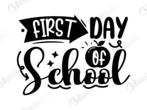 First Day Of School Svg