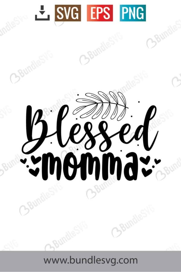 Blessed Momma Svg