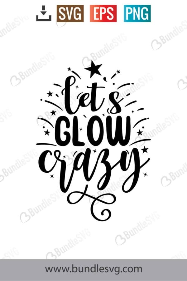 Lets Glow Crazy Svg