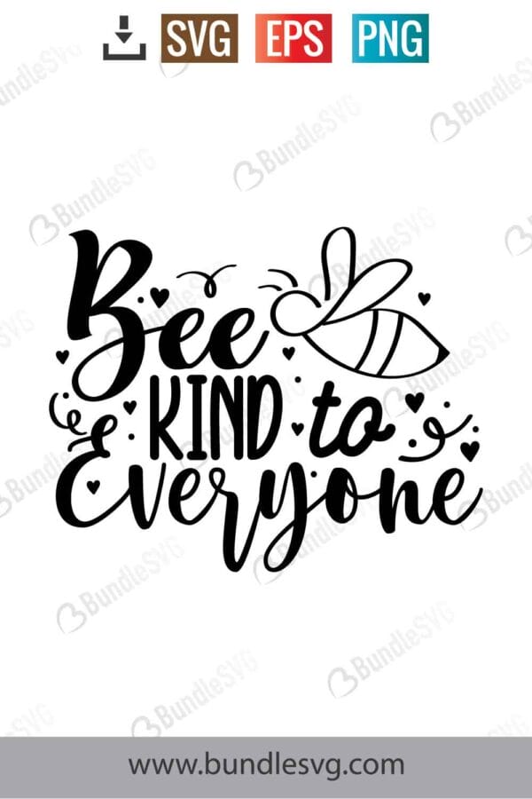 Bee Kind To Everyone Svg