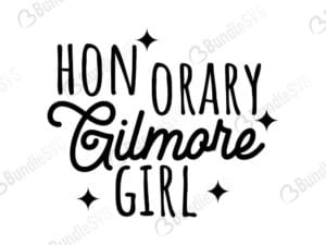 Honorary Gilmore Girl Svg