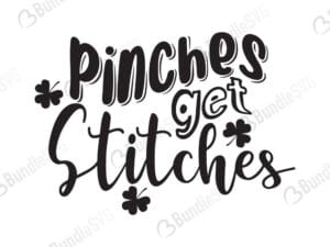 Pinches Get Stitches Svg