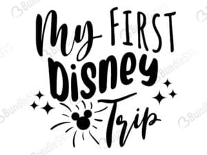 My First Disney Trip Svg