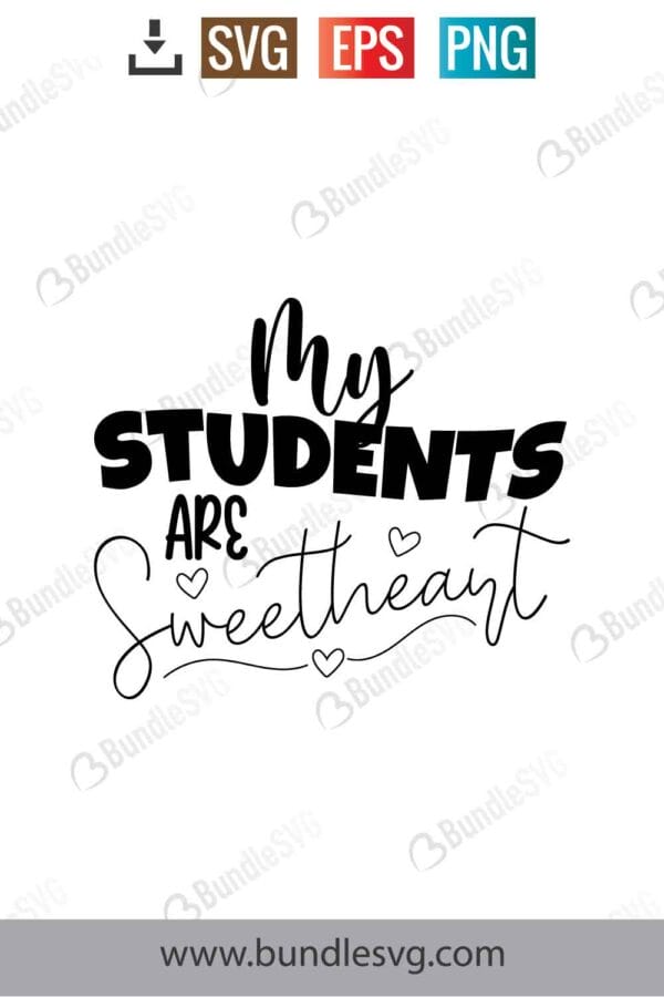 My Students Are Sweethearts Svg